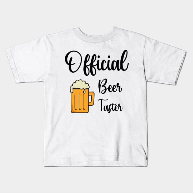 Official Beer Taster Kids T-Shirt by PinkPandaPress